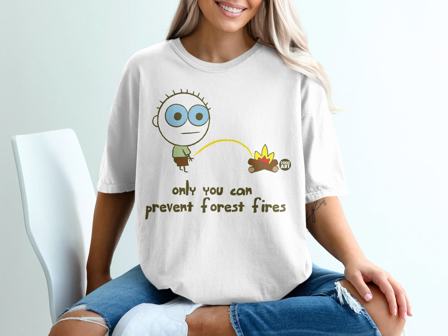 Only You Can Prevent Forest Fires T-shirt