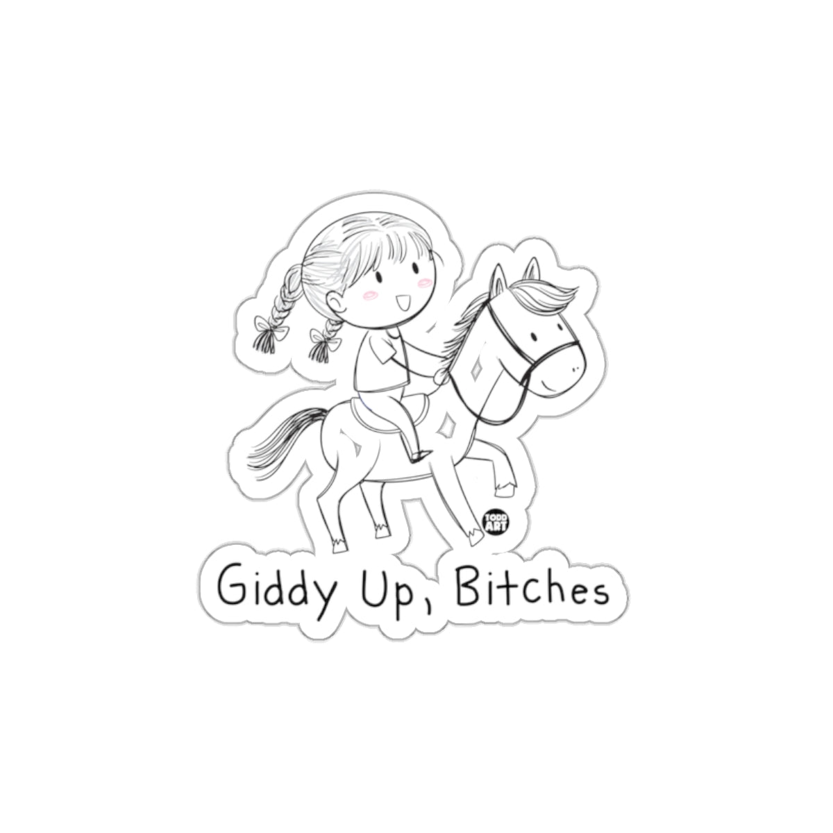 Giddy Up Bitches Funny Sticker for Horse Riders