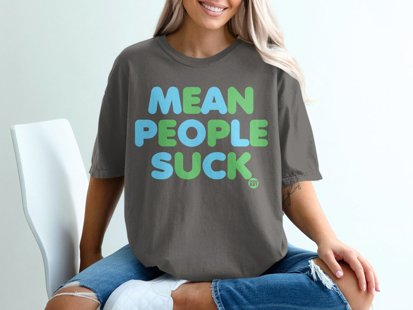 Mean People Suck Todd Art Quote T-Shirt Product