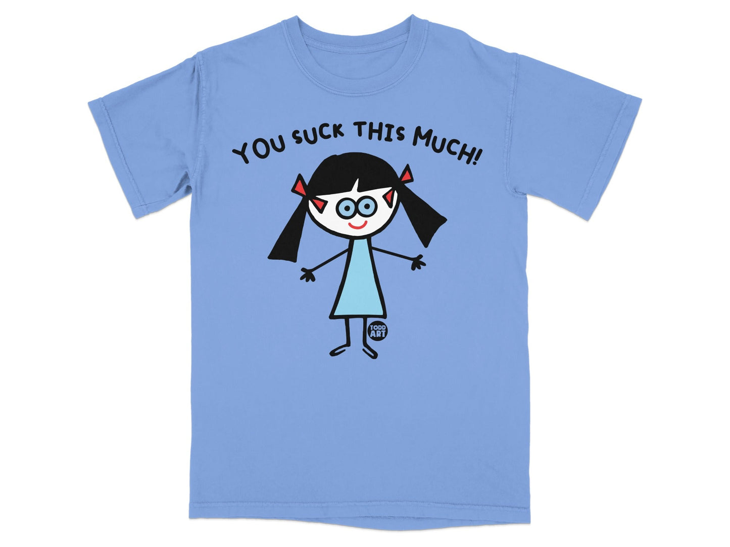 You Suck This Much Funny Cartoon Character T-Shirt