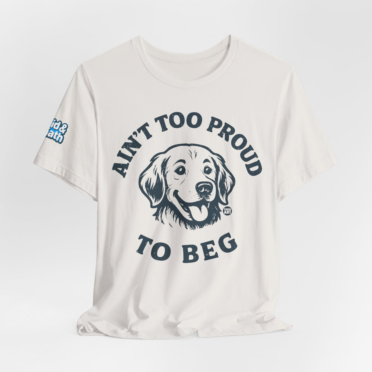 ain't-to-proud-to-beg