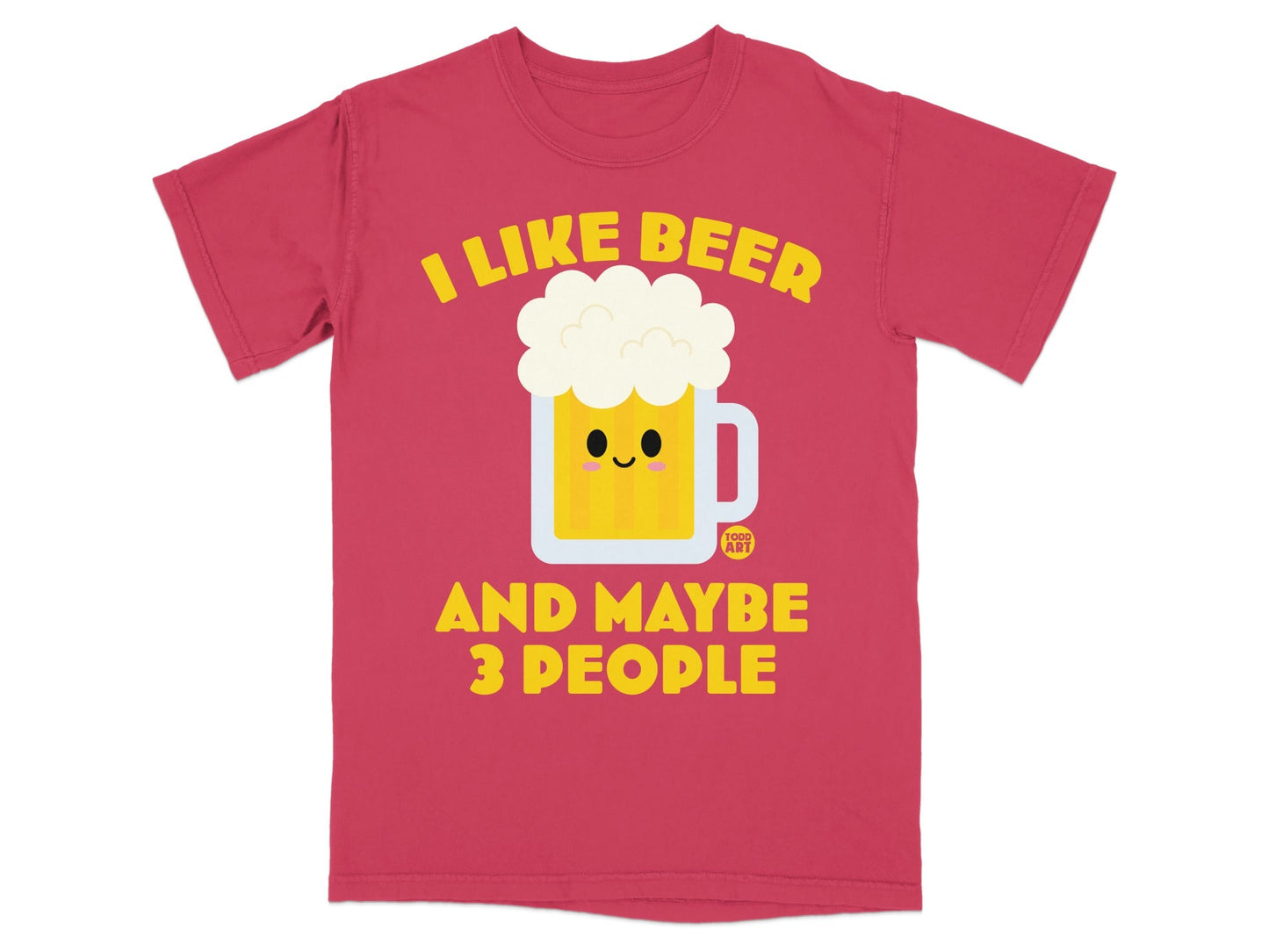I Like Beer And Maybe 3 People Humorous Shirt