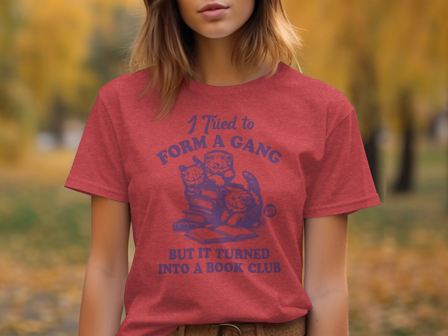I Tried to Form a Gang Funny Cat Book Club Tee