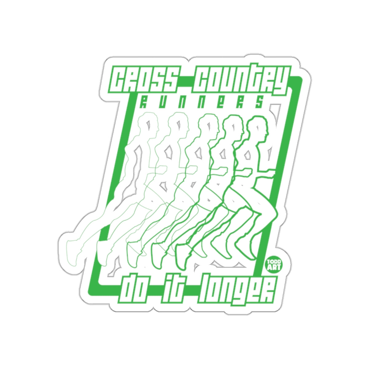 Cross Country Runners Do It Longer Green Design sticker