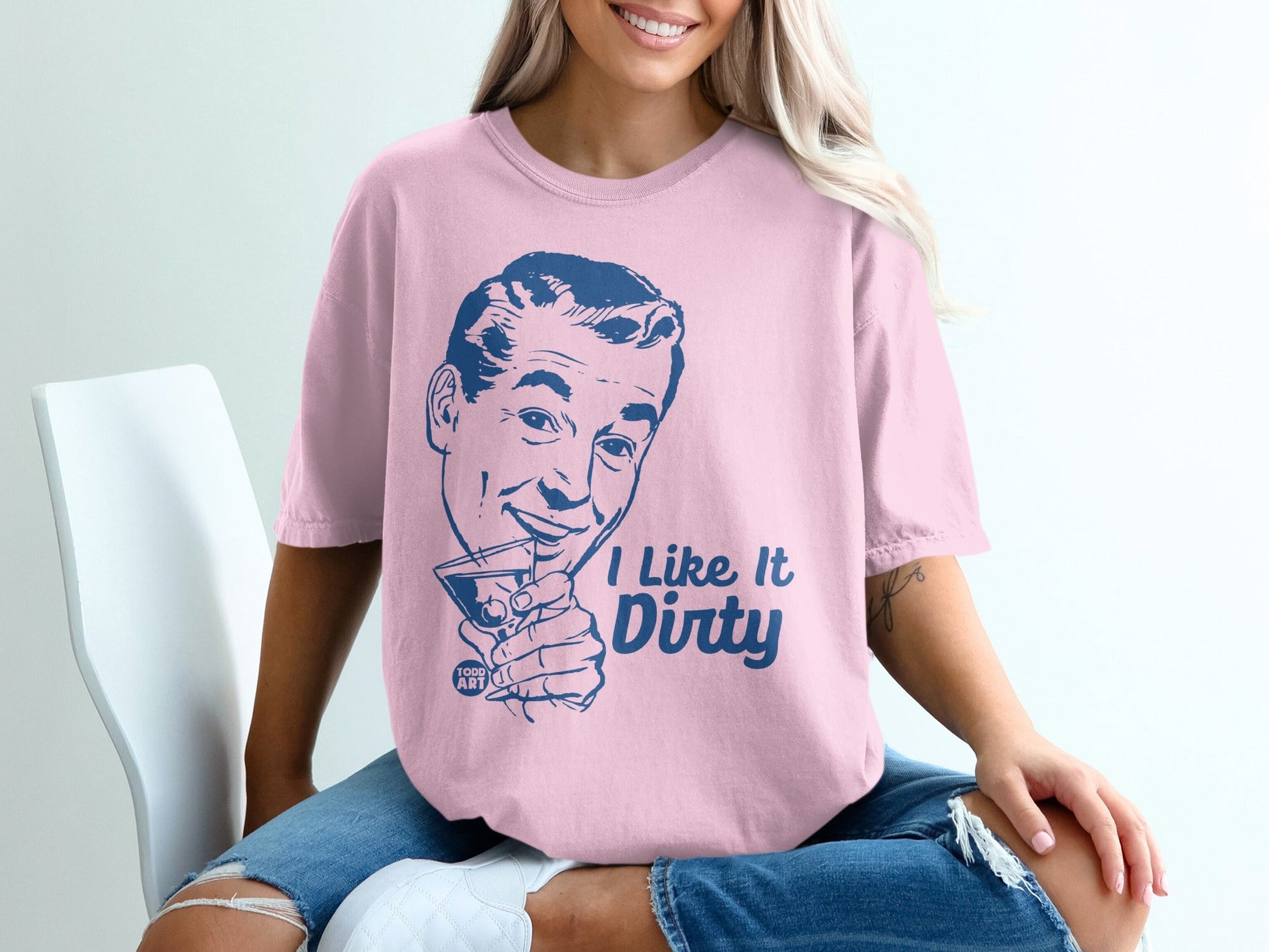 I Like It Dirty Graphic Tee Retro Vintage Style Shirt