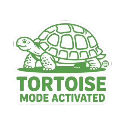 Tortoise Mode ActivatedTodd Art Sticker