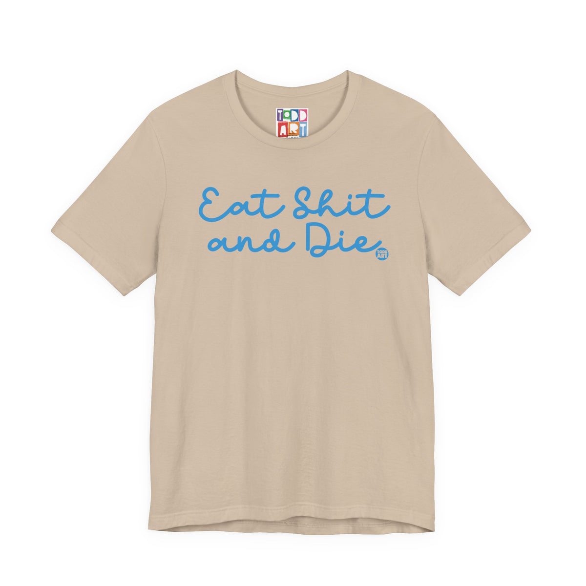 eat-shit-and-die2