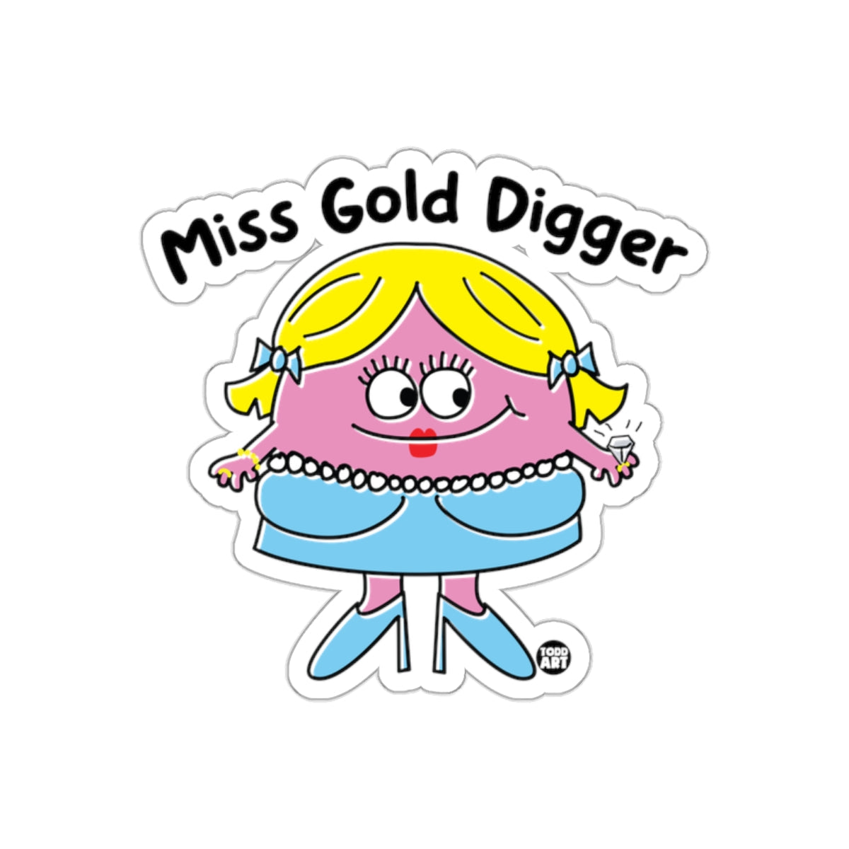 Miss Gold Digger Funny Cartoon Character Sticker