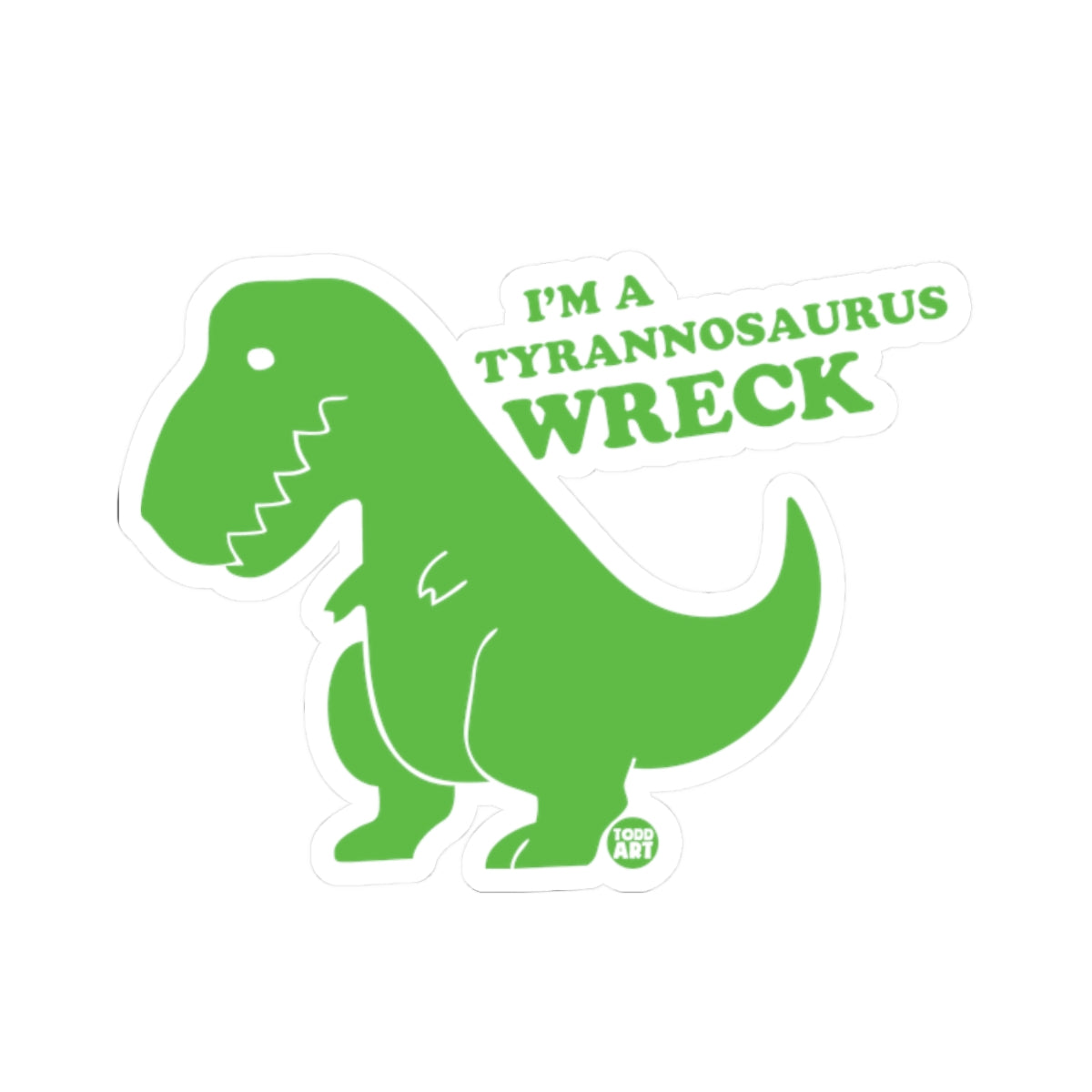 Dinosaur DisasterTodd Art Sticker