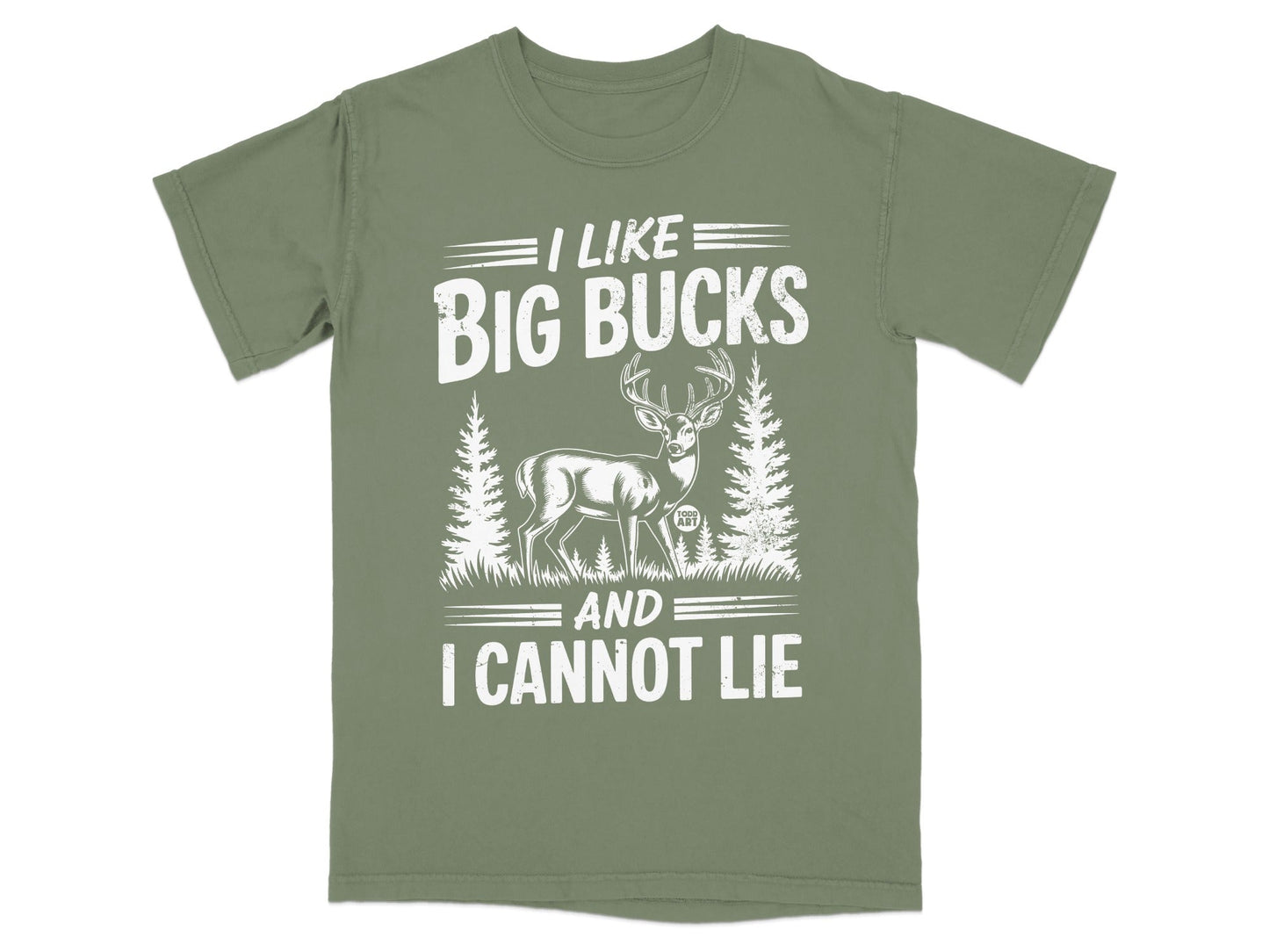 I Like Big Bucks And I Cannot Lie T-shirt