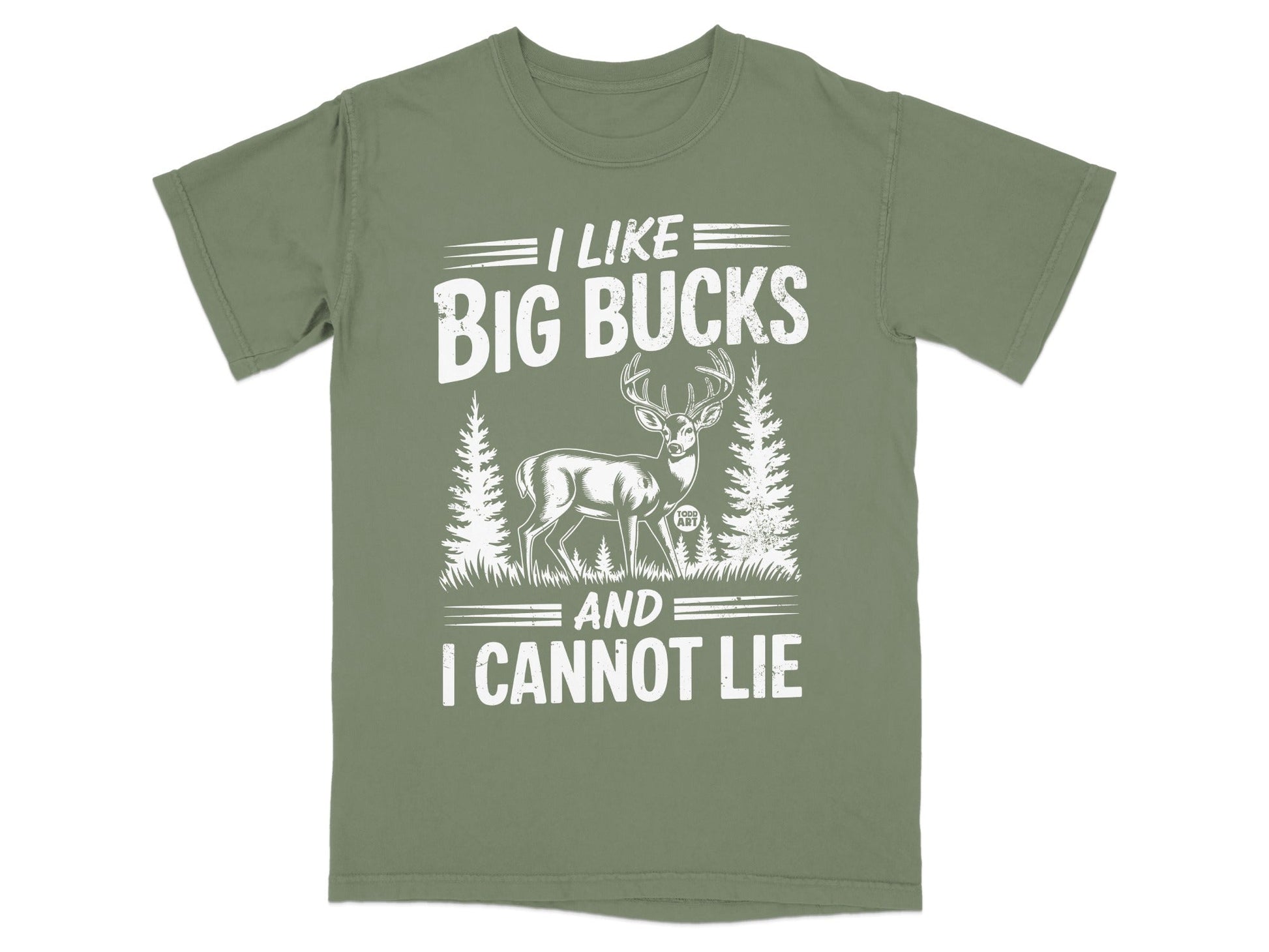 I Like Big Bucks And I Cannot Lie T-shirt