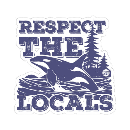 Respect the LocalsTodd Art Sticker