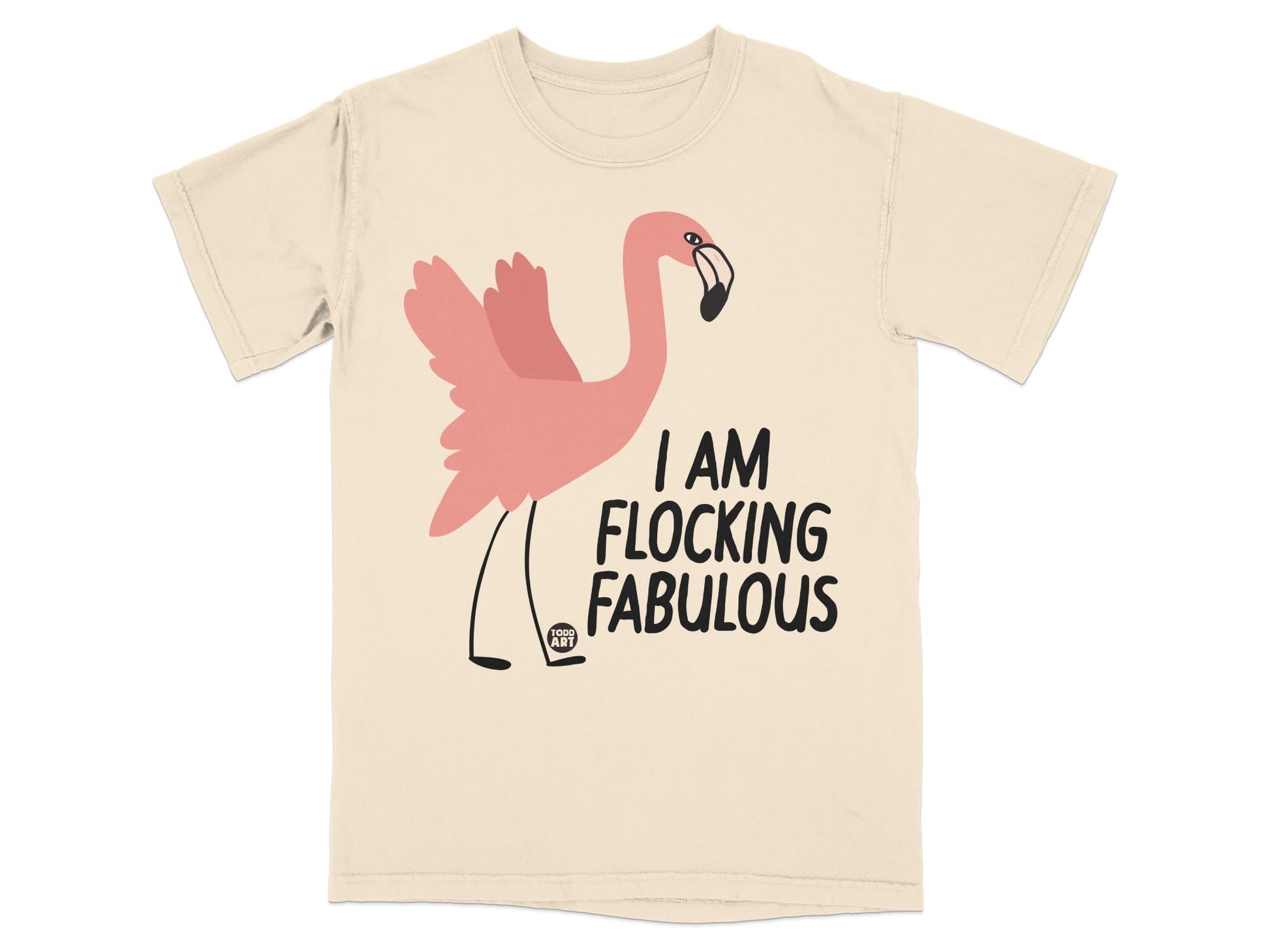 I Am Flocking Fabulous Flamingo Cartoon Graphic T-shirt
