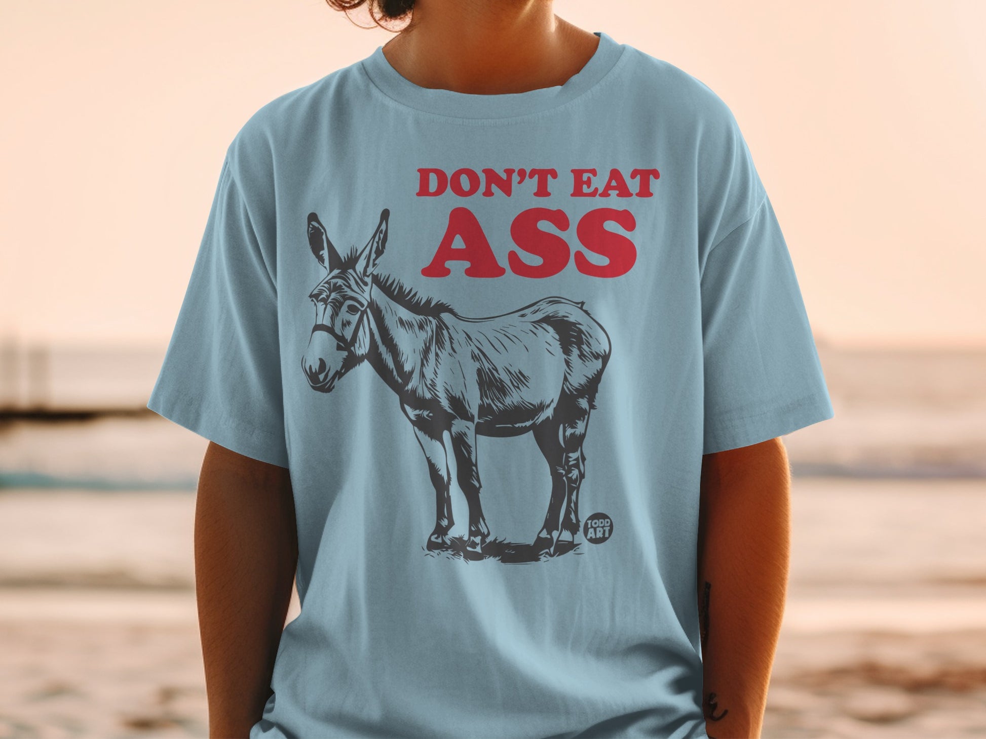 Don't Eat Ass Funny Humorous Graphic T-shirt