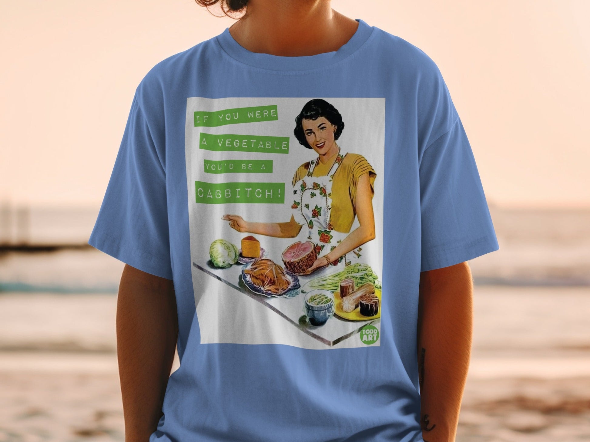 T-shirt with retro woman and text "IF YOU WERE A VEGETABLE YOU'D BE A CABBITCH!"