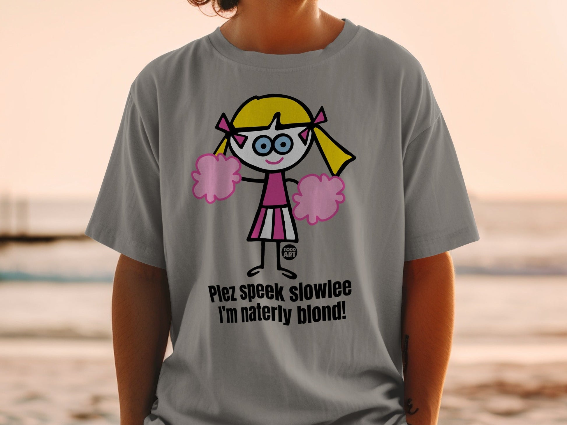 Plez Speek Slowlee I'm Naterly Blond Graphic T-shirt