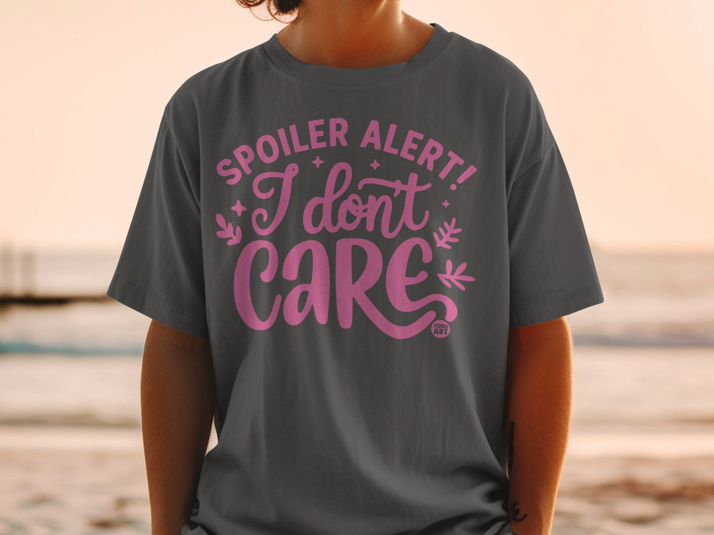 Spoiler Alert I Don't Care Funny Graphic T-Shirt