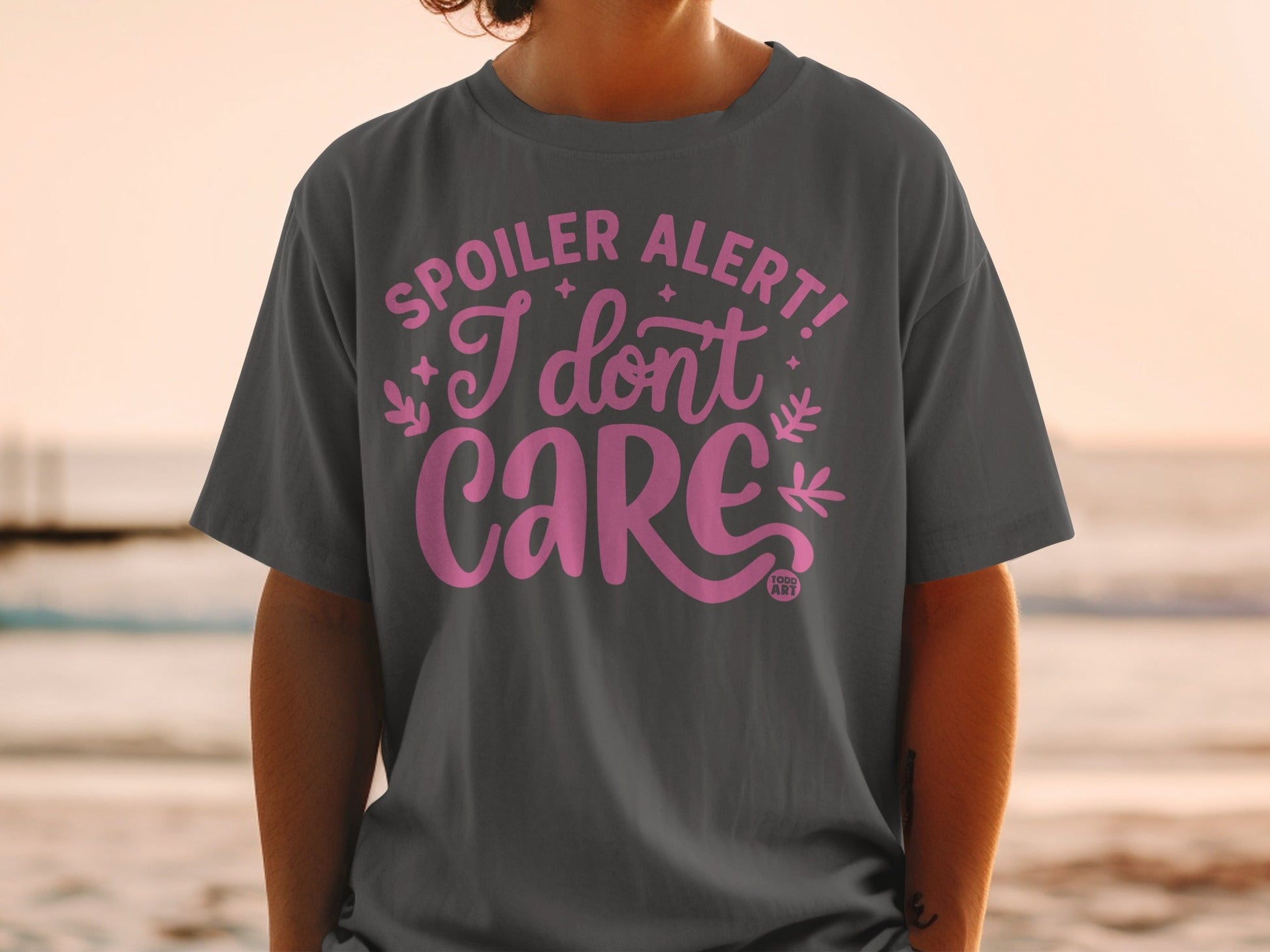 Spoiler Alert I Don't Care Funny Graphic T-Shirt