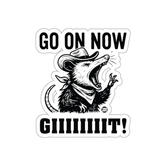 Go On Now Giiiiiiit Opossum Todd Art Design sticker