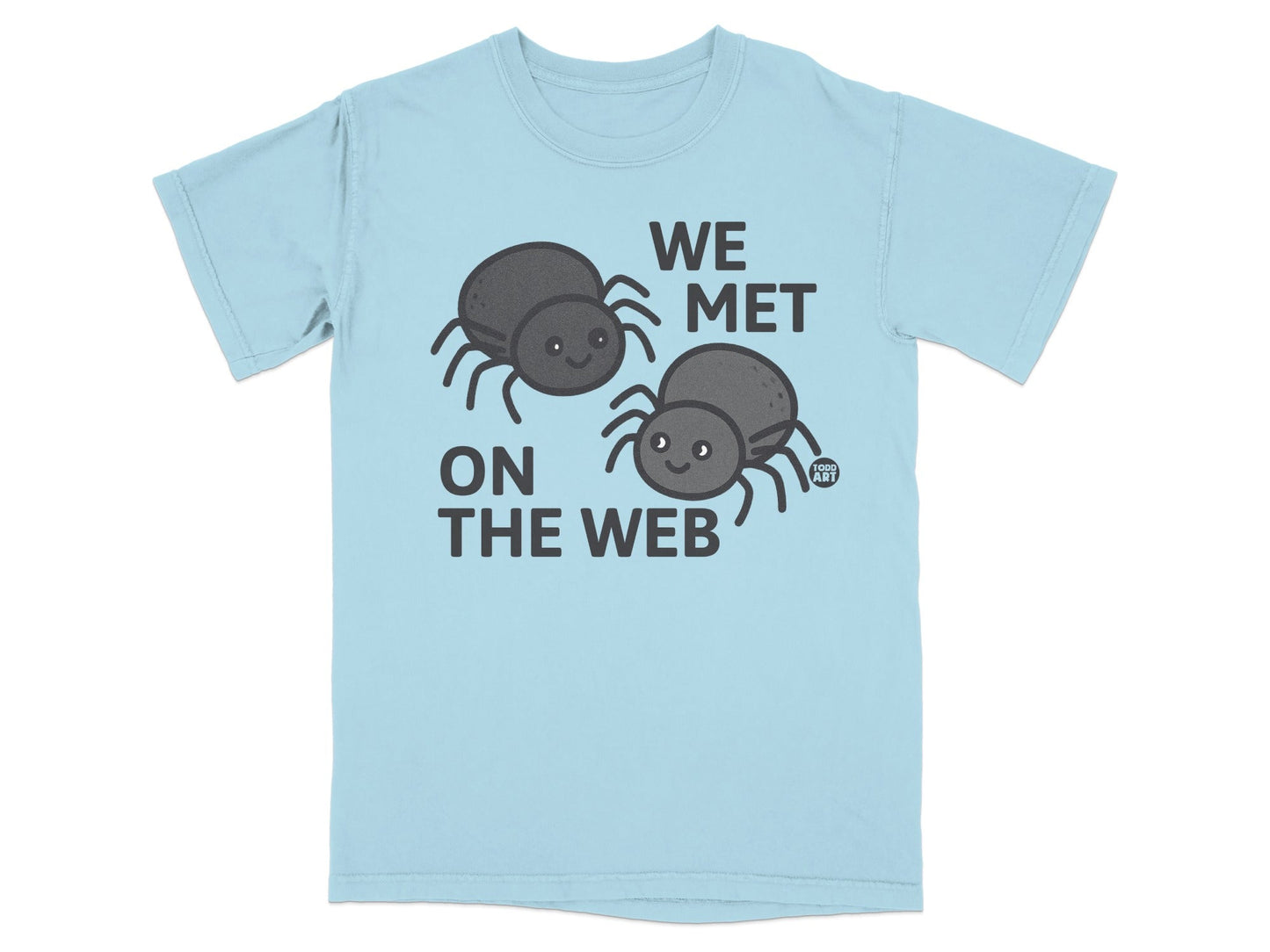 We Met On The Web Cute Spider Graphic T-shirt
