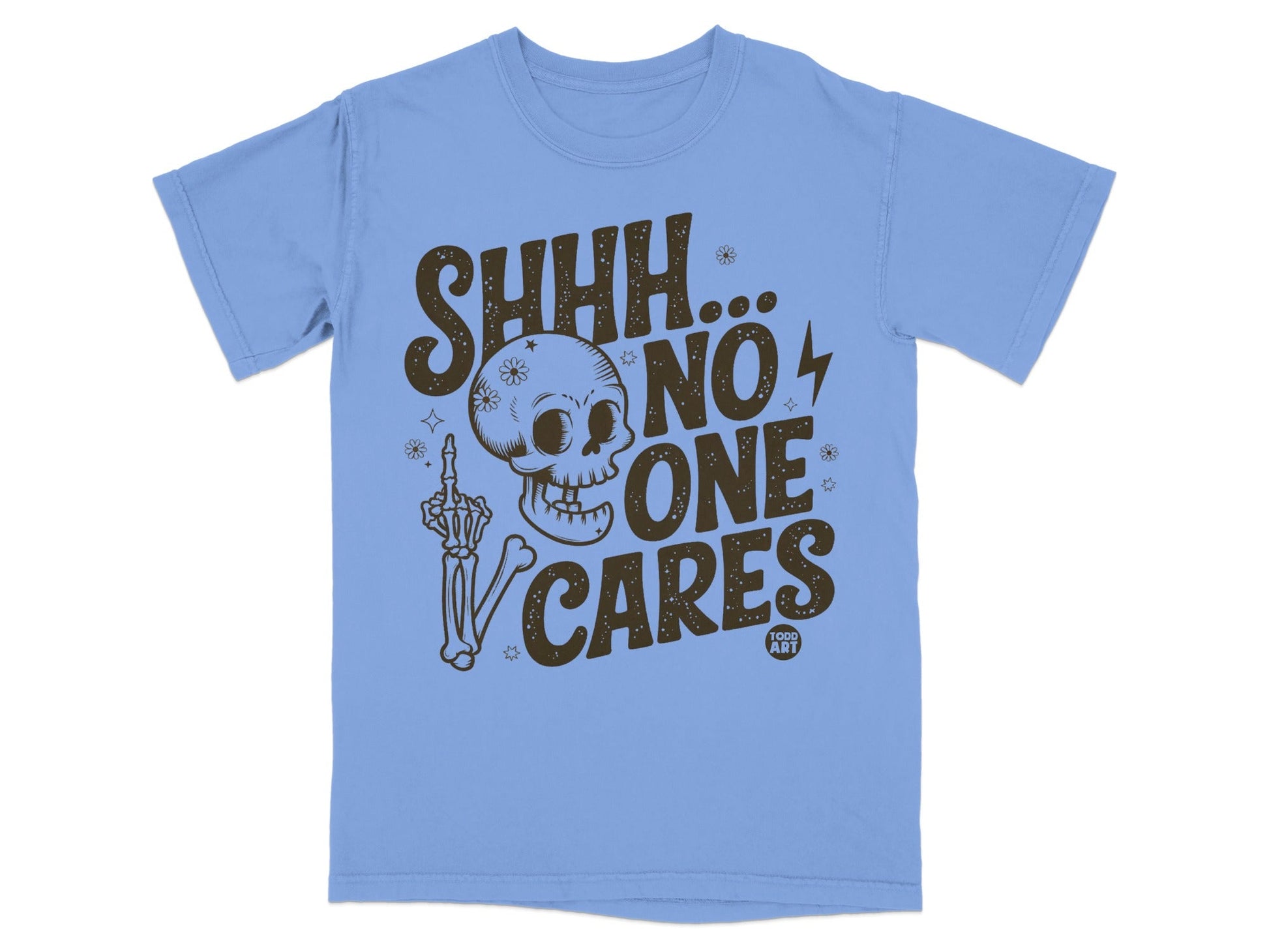 T-shirt with a skull, skeleton hand, and "SHHH... NO ONE CARES" text.