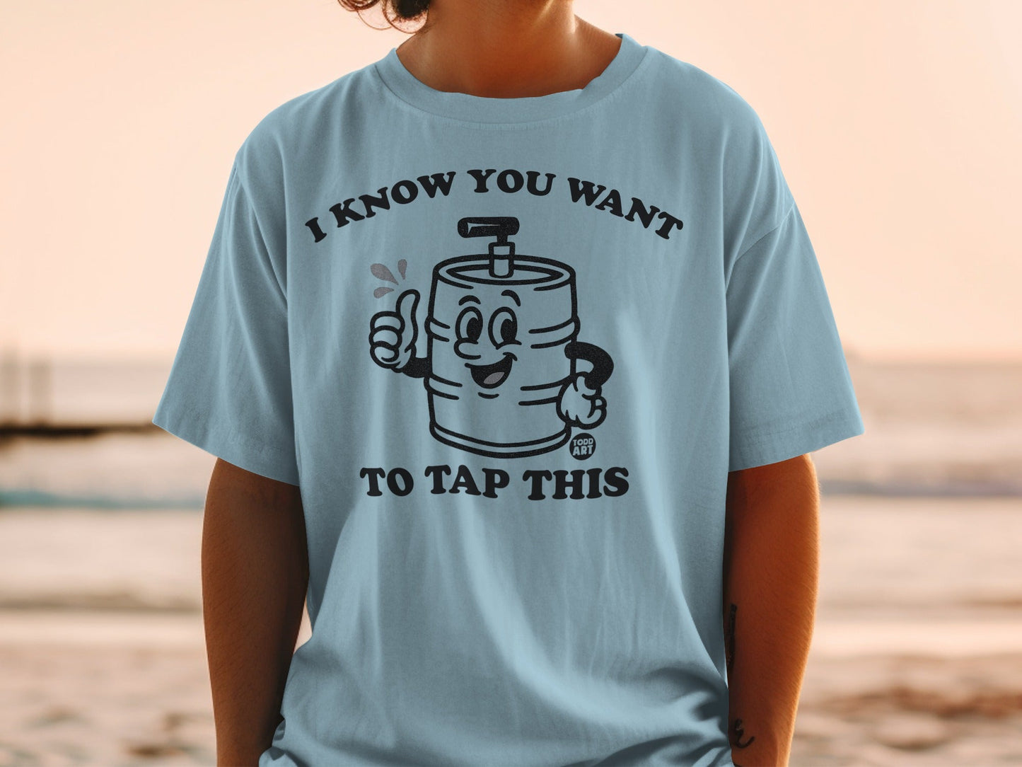 I Know You Want To Tap This Keg Graphic T-Shirt