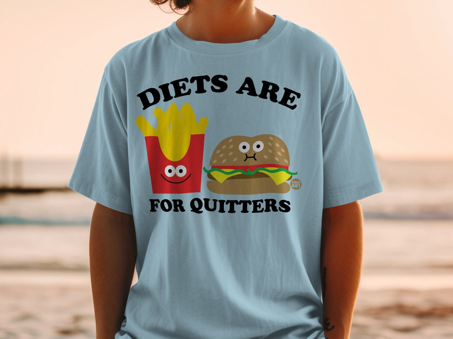 Diets Are For Quitters Funny Burger and Fries Shirt