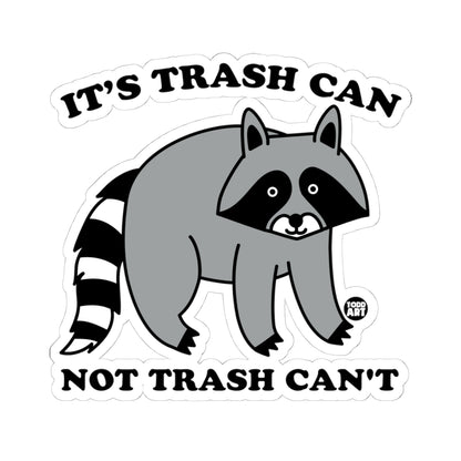 Raccoon Refuse ManagementTodd Art Sticker