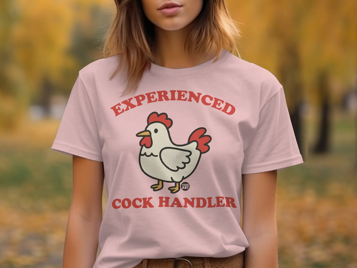Experienced Cock Handler Hilarious T-Shirt for Fun