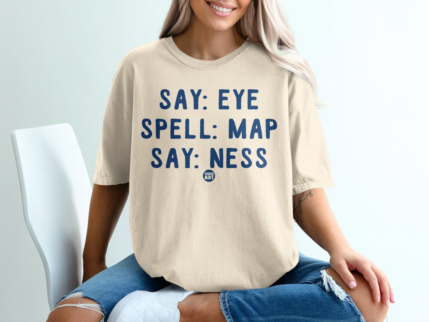 Say Eye Spell Map Say Ness Todd Art Shirt