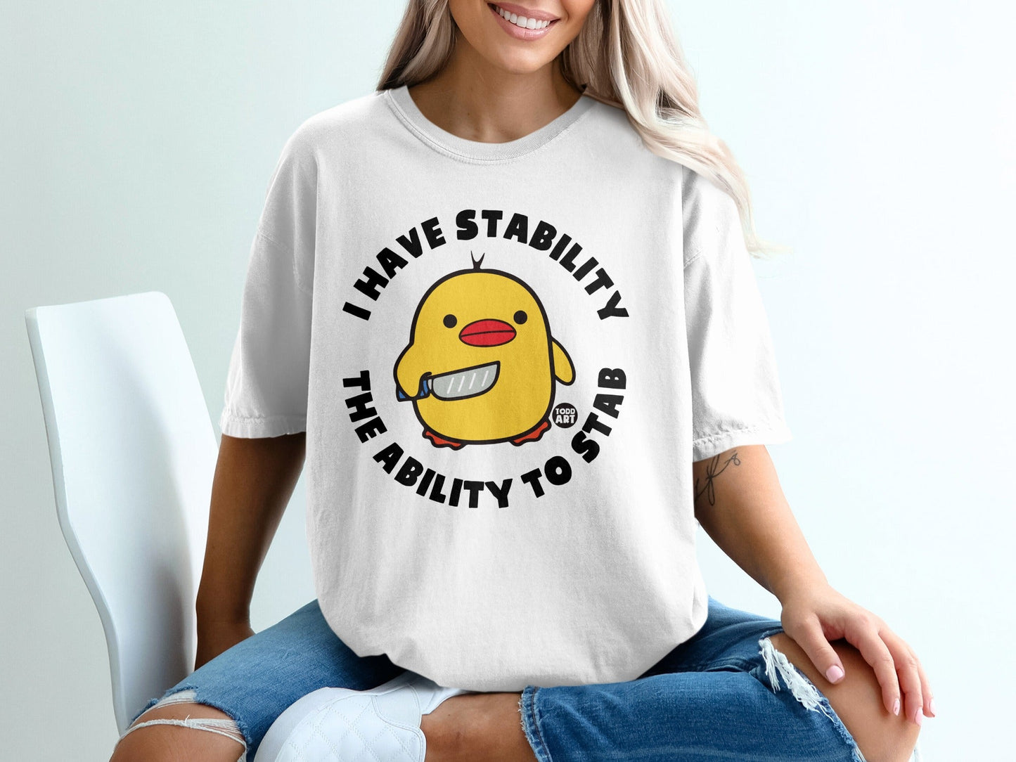 I Have Stability The Ability To Stab Graphic Shirt