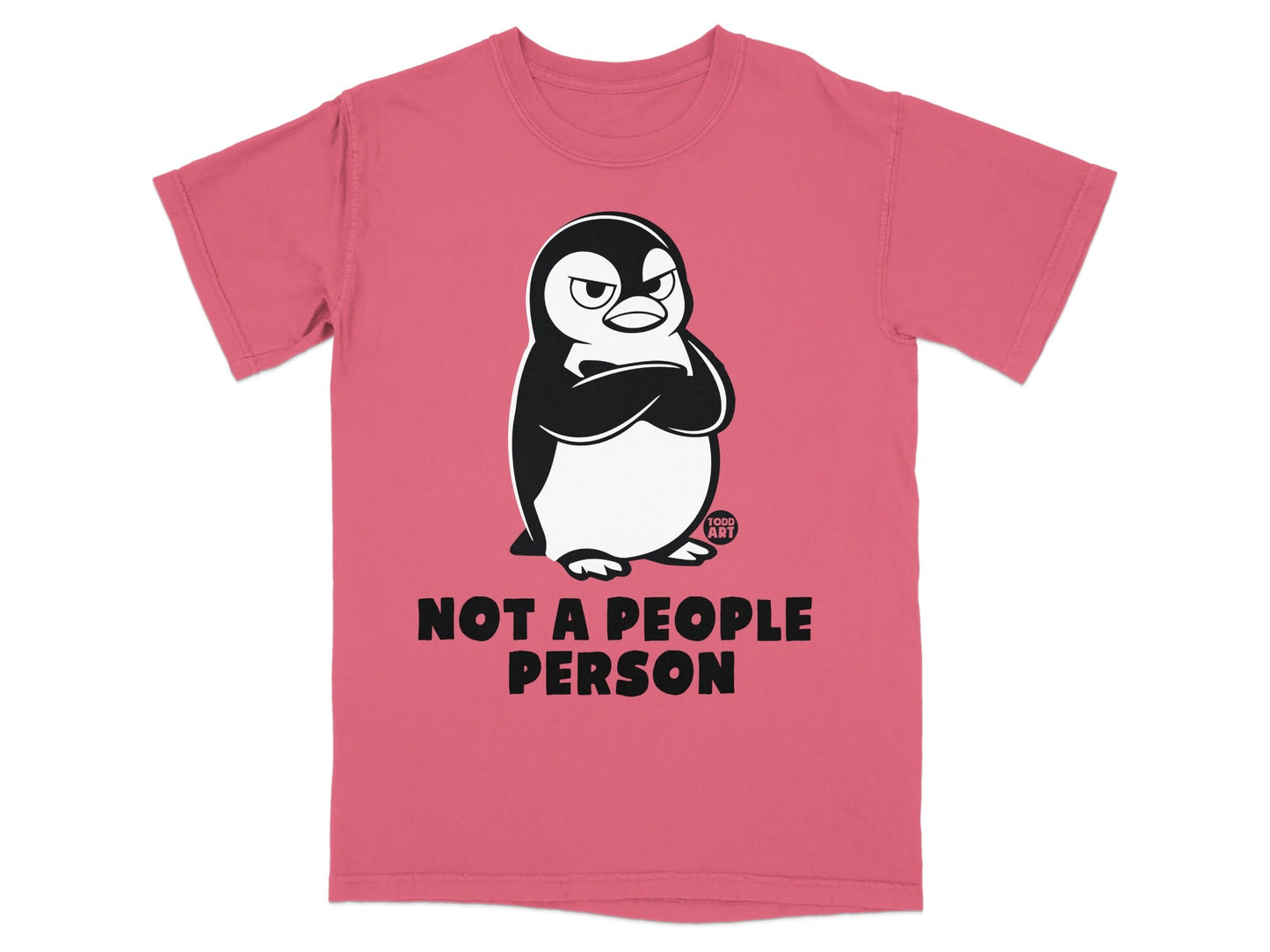 Pink t-shirt with a grumpy penguin and text "NOT A PEOPLE PERSON".