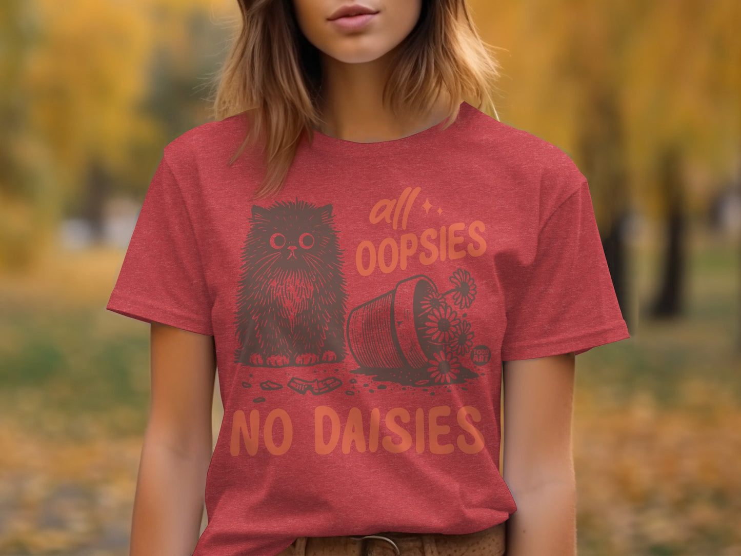 All Oopsies No Daisies Cat Design T-Shirt