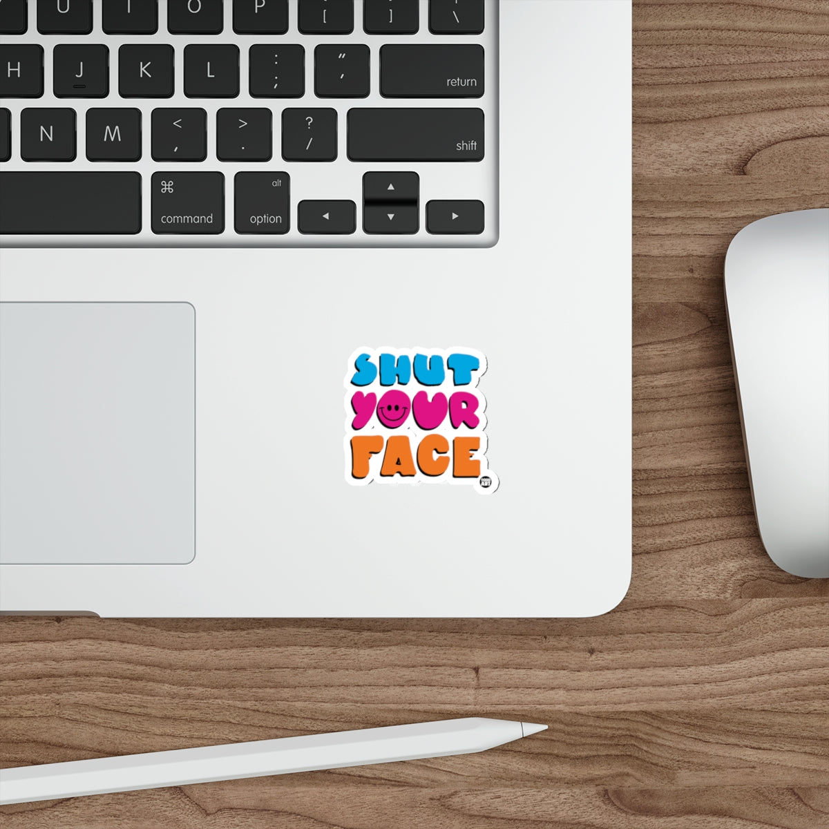 Colorful Shut Your Face Design on Laptop Sticker