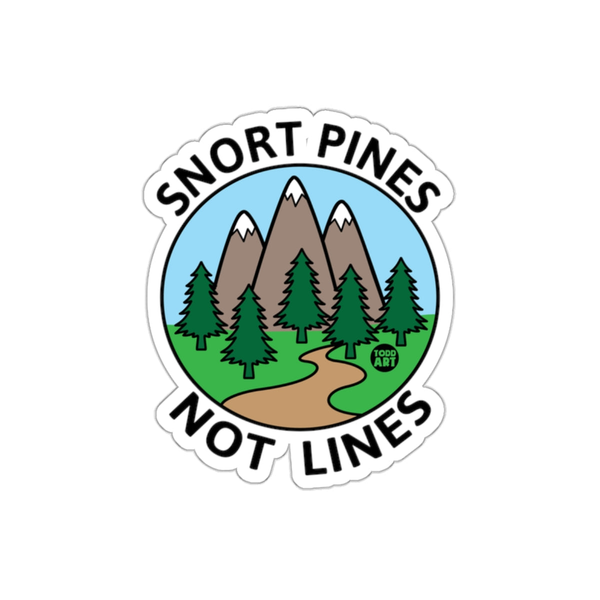 Snort Pines Not Lines Landscape Circle Design sticker