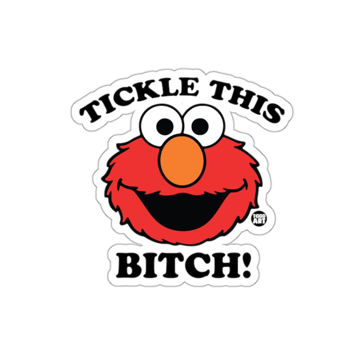 Tickle This Rude Elmo Face Funny Offensive sticker
