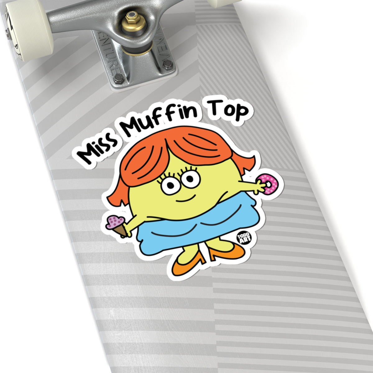 Miss Muffin Top Todd Art Sticker
