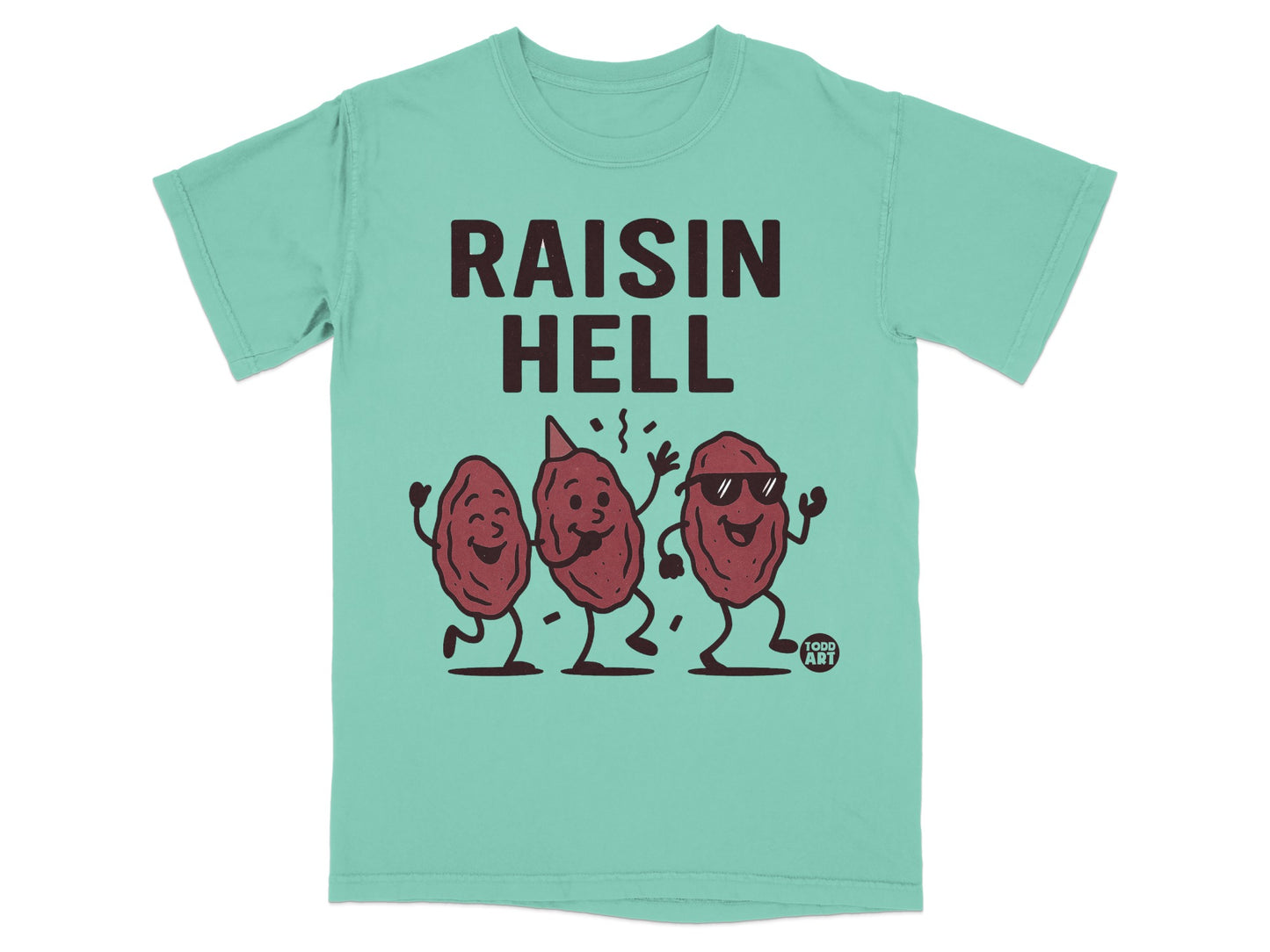 Raisin Hell Cartoon Raisins Funny Quote Light Green product type