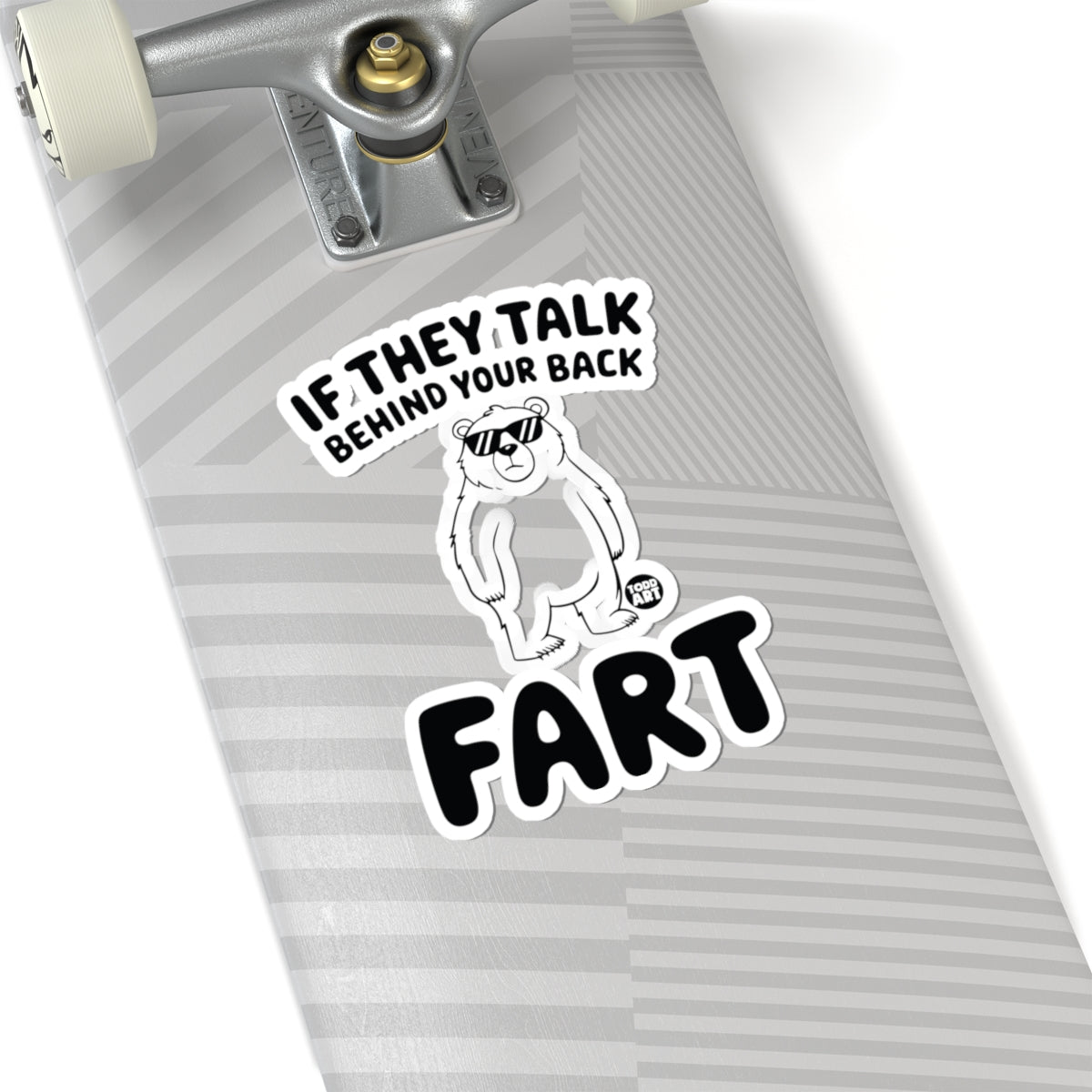 Fart BackTodd Art Sticker