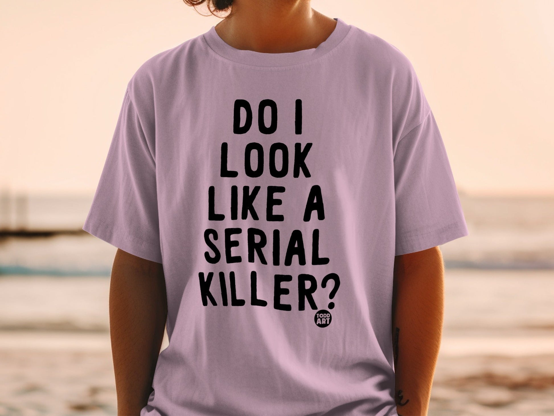 Do I Look Like a Serial Killer? T-shirt Product