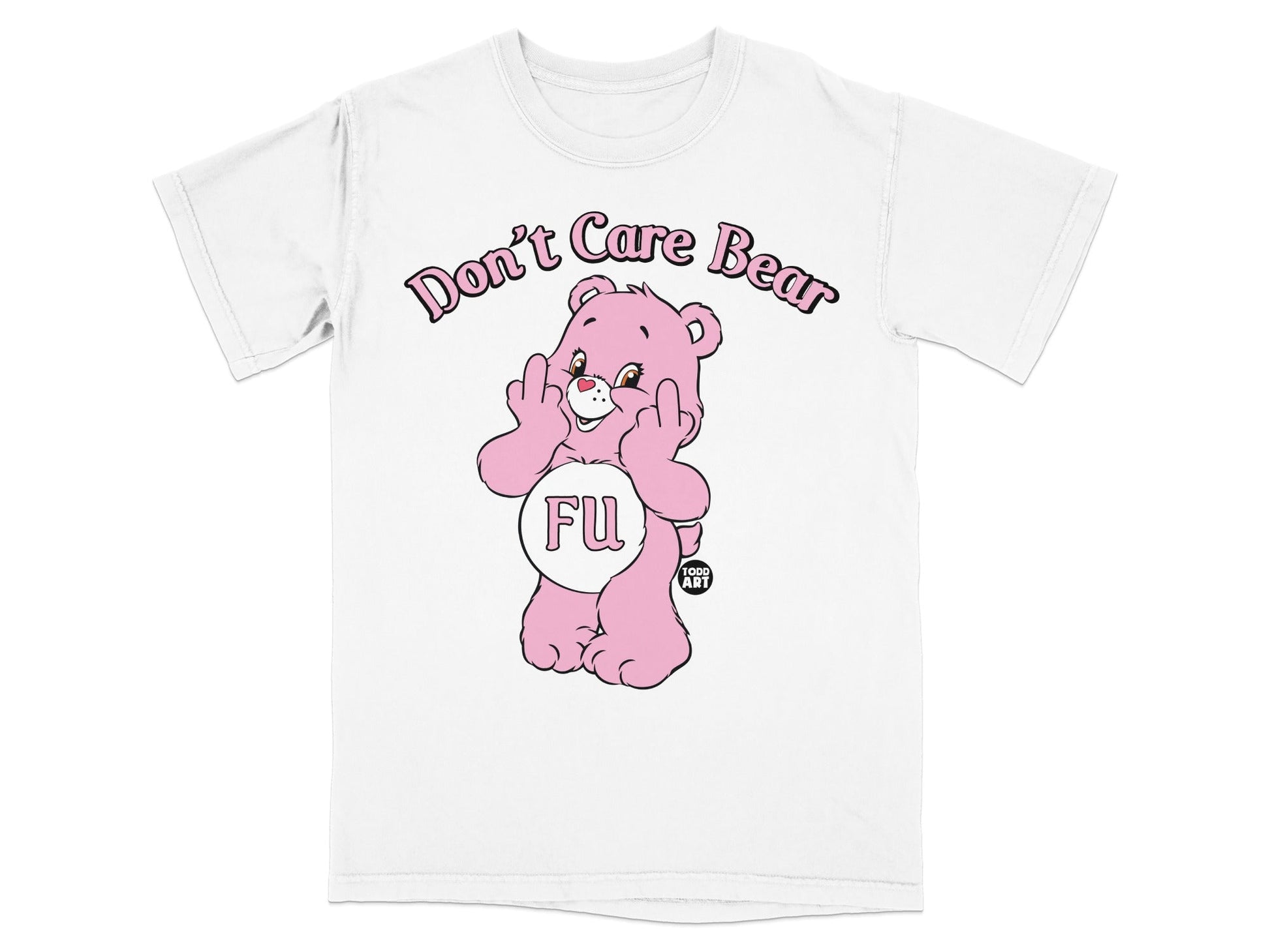 Pink bear with "Don't Care Bear" text, middle fingers up, heart-shaped belly badge.