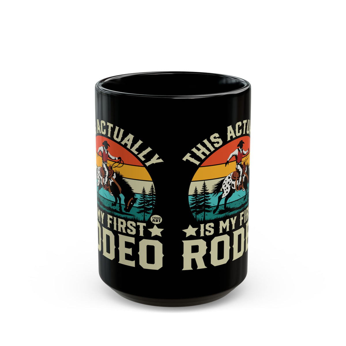 First Rodeo Todd Art Mug