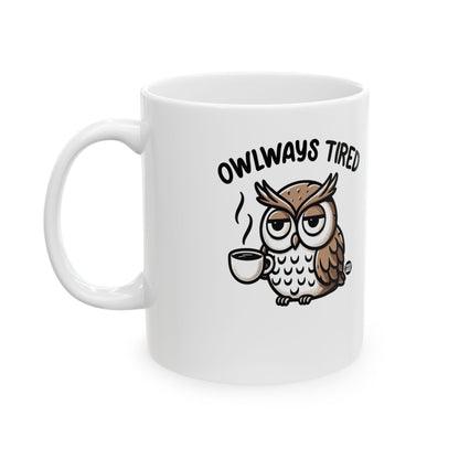 Exhausted Owl with Coffee Todd Art Mug