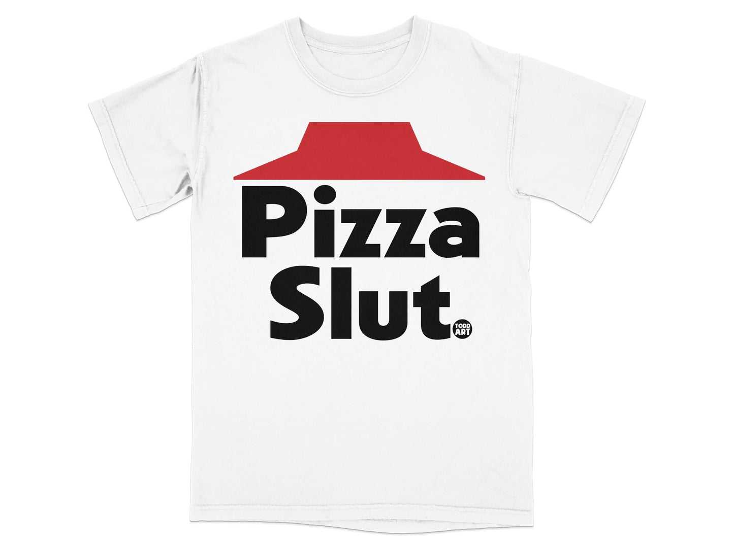 White t-shirt with red pizza slice logo and "Pizza Slut" text.