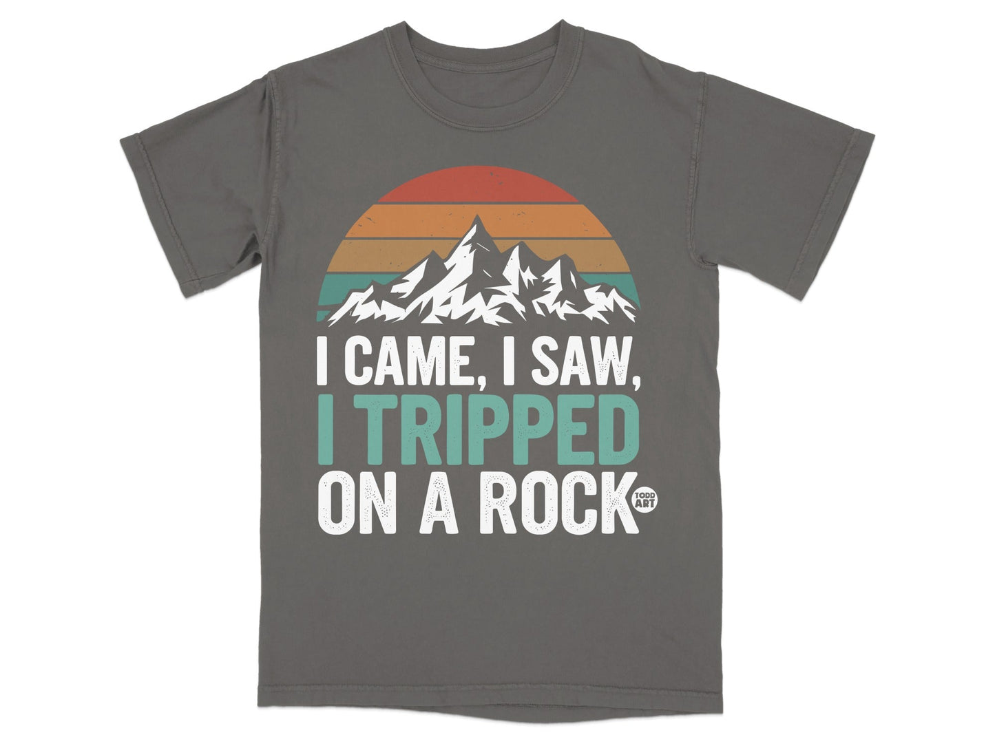 Gray t-shirt with mountains and text "I came, I saw, I tripped on a rock".