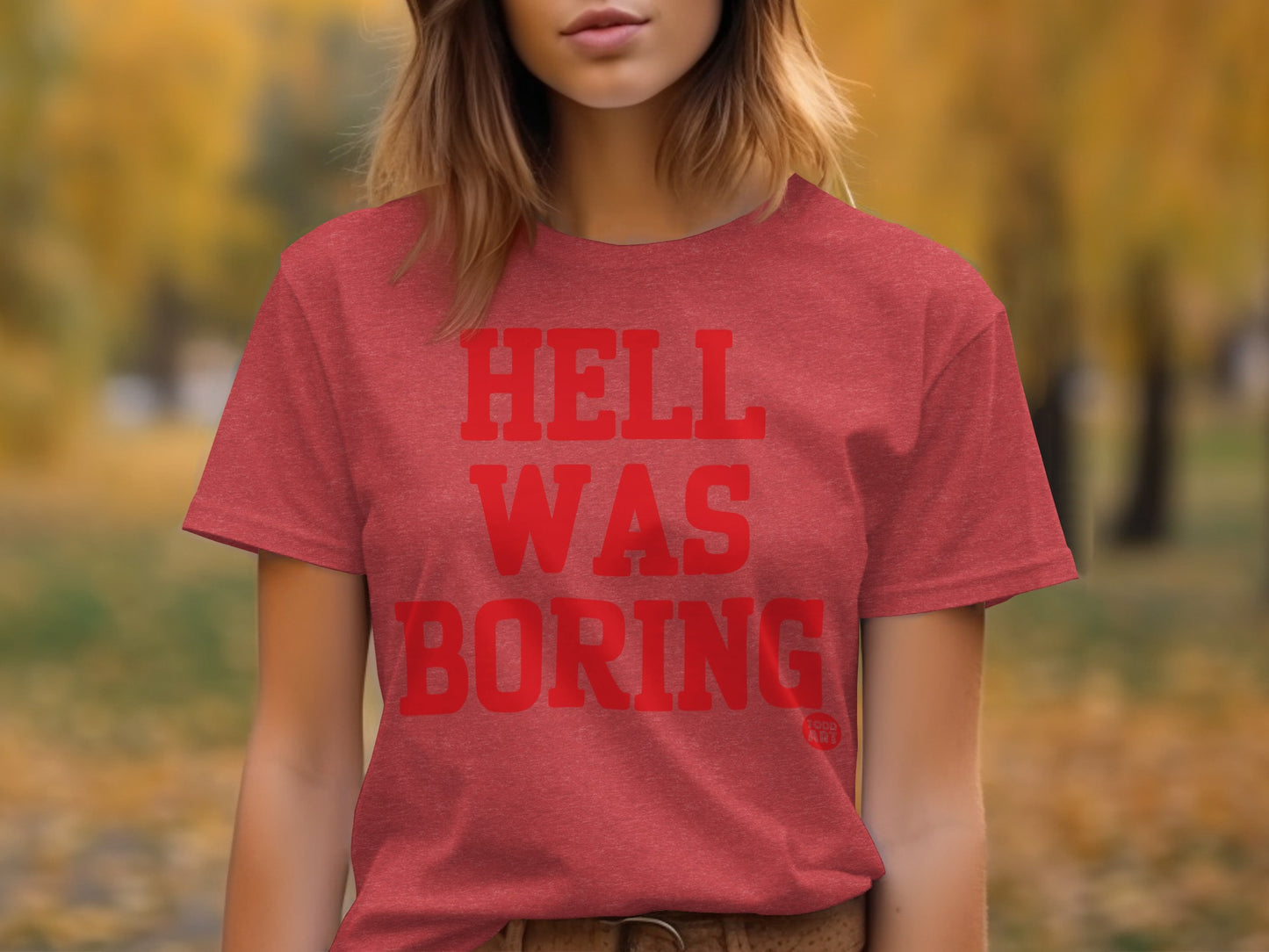 Hell Was Boring Statement Graphic Tee Product