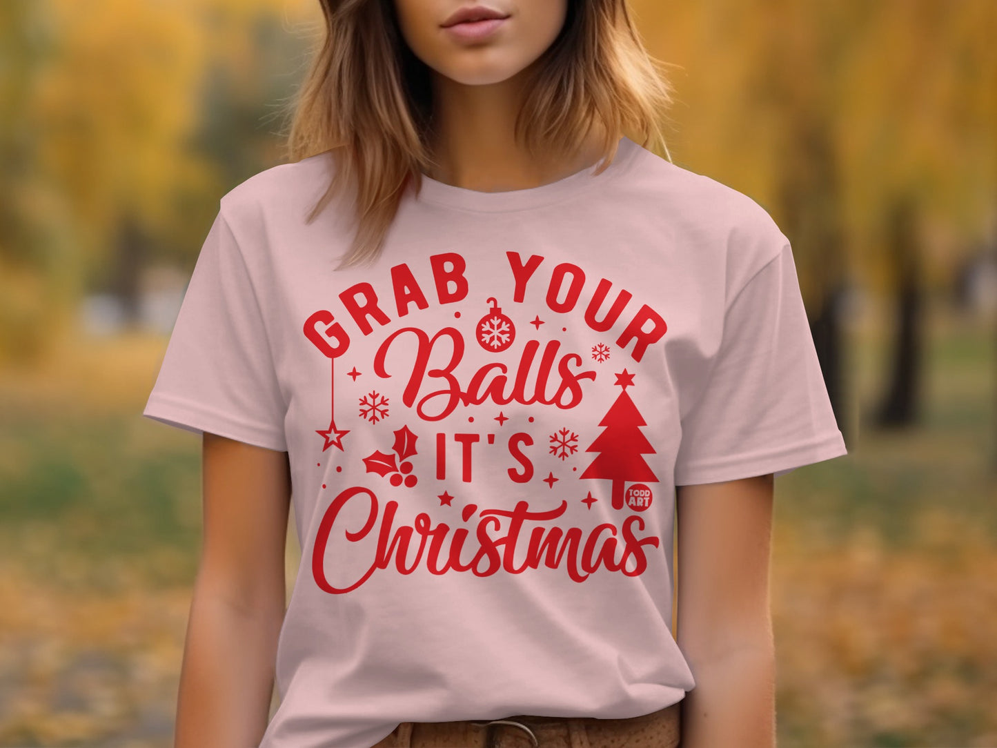 Grab Your Balls It's Christmas T-shirt