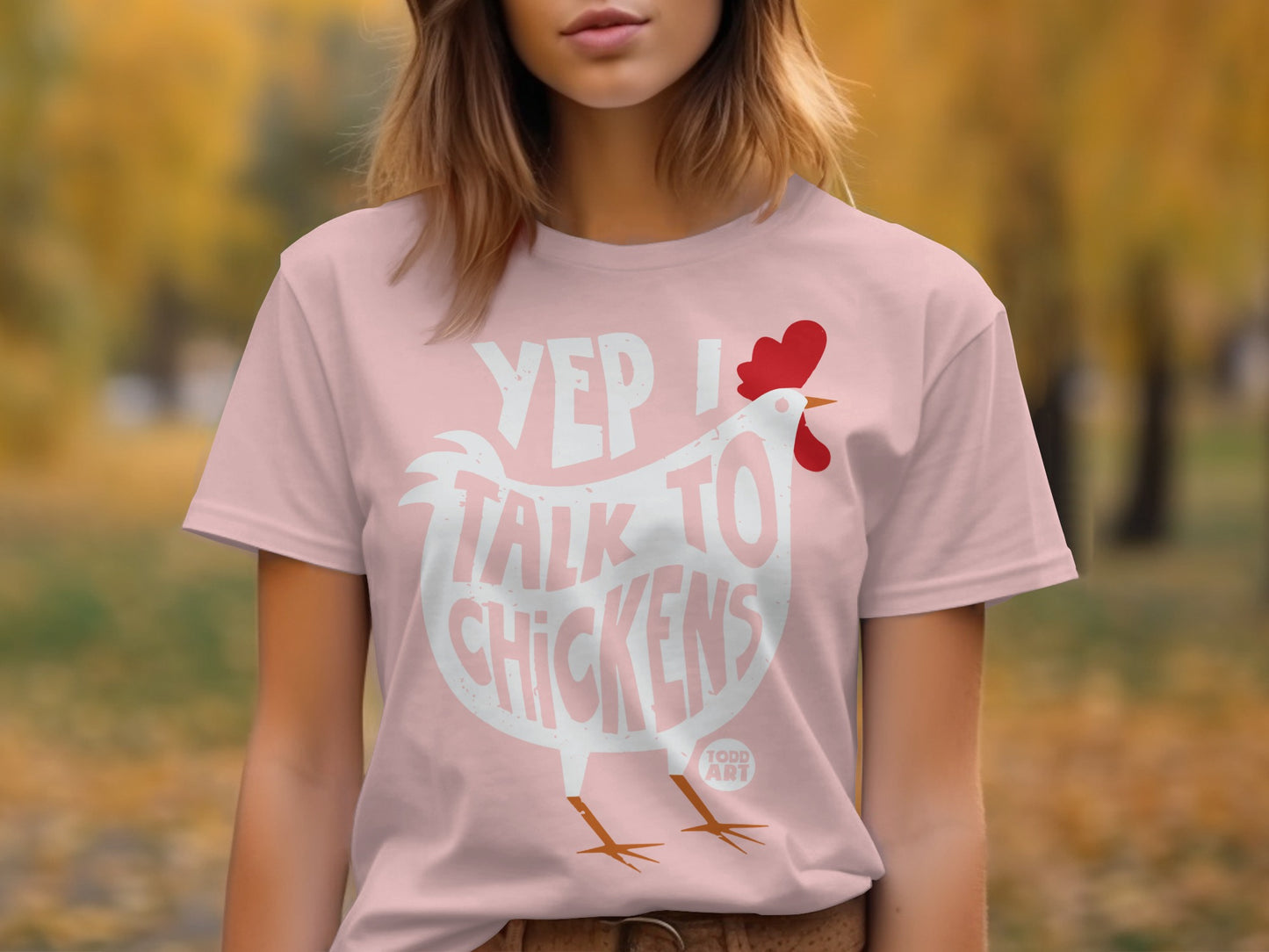 YEP I TALK TO CHICKENS Funny Graphic T-Shirt