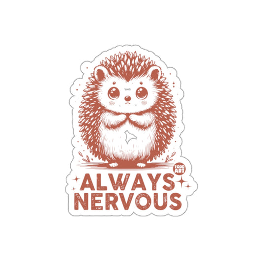 Adorable Always Nervous Hedgehog Design Sticker
