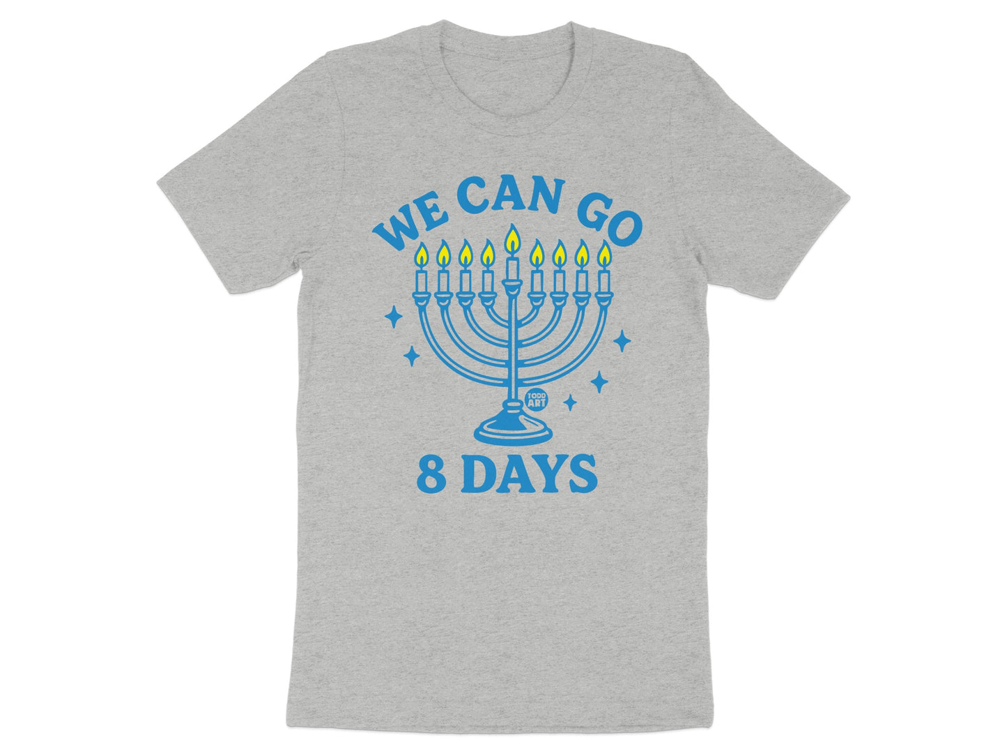 We Can Go 8 Days Menorah Design Grey T-shirt